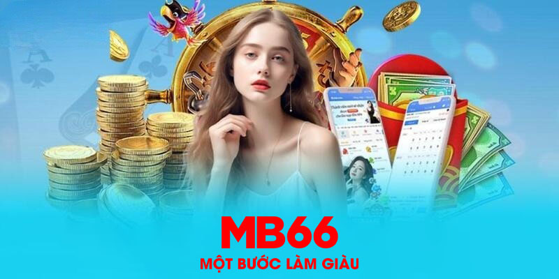 Nạp Tiền MB66 | Cách Nạp Tại MB66 Để Chơi Game Thoải Mái!