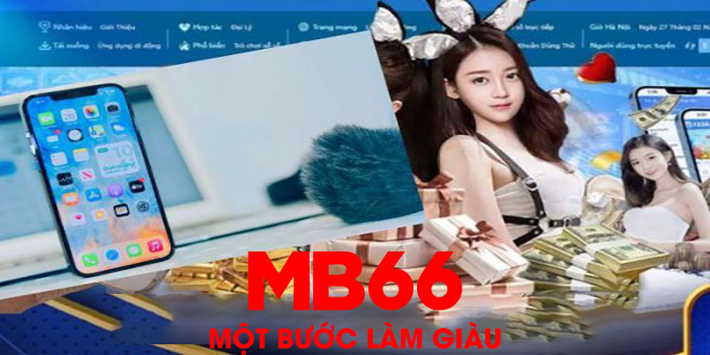 Tải App MB66 | Siêu phẩm cá cược hiện diện trên tay của bạn