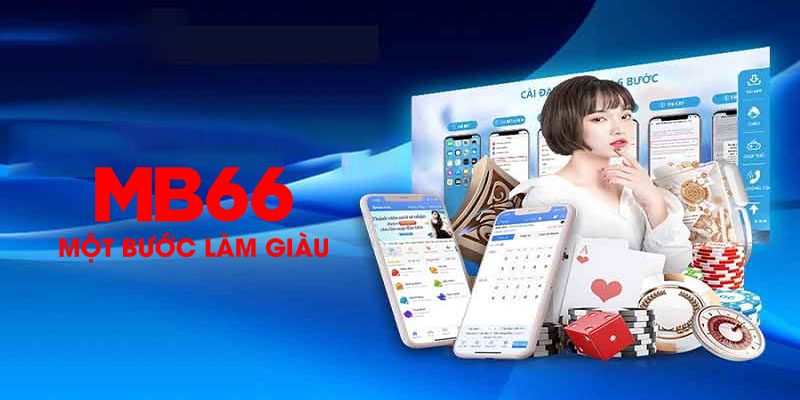 Những tính năng nổi bật của tải app MB66